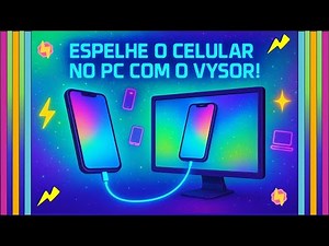 👉 Como Espelhar a Tela do Celular Android no PC com o Vysor | Tutorial Passo a Passo