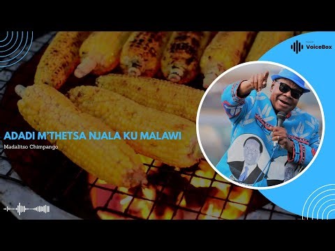 Madalitso Chimpango - Adadi M'thetsa Njala Ku Malawi (Poem)