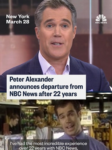 Peter Alexander is leaving NBC News after 22 years at the network, which includes his longtime role as co-host of Saturday TODAY.