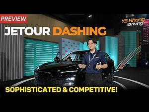 Jetour Dashing Launched in Malaysia - RM109,800-116,800, highly competitive pricing! [First Look]