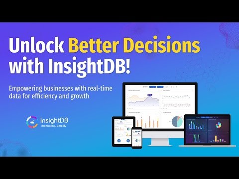 InsightDB: Unlock better decisions