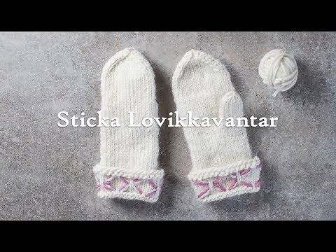 Lär dig att sticka Lovikkavantar