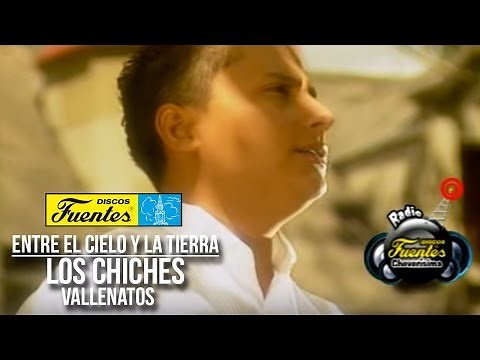 Entre El Cielo y La Tierra - Los Chiches Vallenatos (Video Oficial) | Discos Fuentes