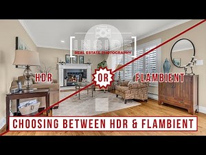 Choosing Between HDR & Flambient Techniques for Real Estate Photography
