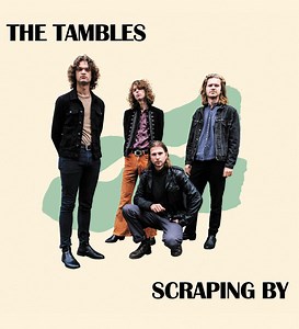 The Tambles - Scraping By