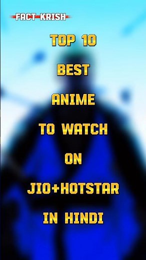 TOP 10 BEST ANIME TO WATCH ON JIO HOTSTAR IN HINDI 🤯🤩 || #top10 #jiohotstar #anime #shorts
