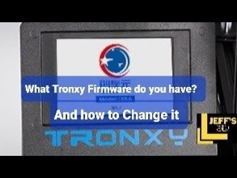 What Tronxy Firmware do I Have?And How To Change It
