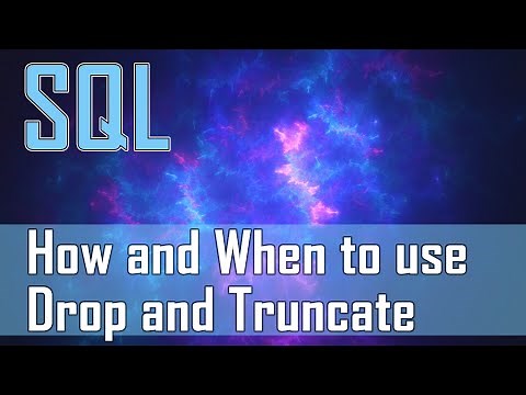 Knowing How and When to use Drop and Truncate on Your Database Tables