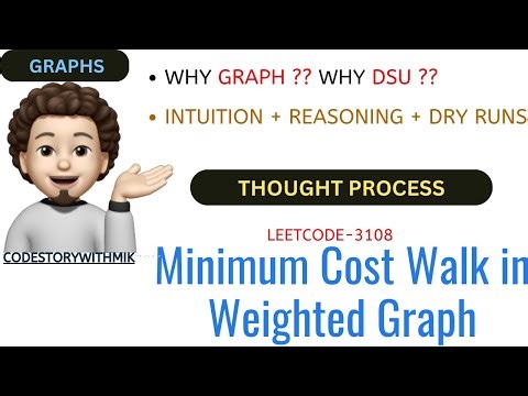 Minimum Cost Walk in Weighted Graph | Thought Process | DSU | Leetcode 3108 | codestorywithMIK
