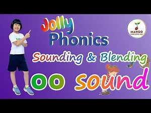 30. Jolly Phonics Group 5 - Sounding & Blending - OO sound || Blending Sounds Phonics