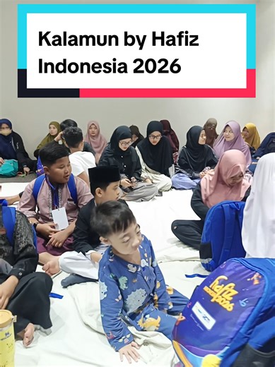 Anak-anak Hafiz Indonesia: Doa Kalamun 2026