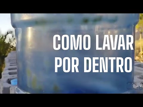 Cómo lavar un garrafón por dentro Fácilmente