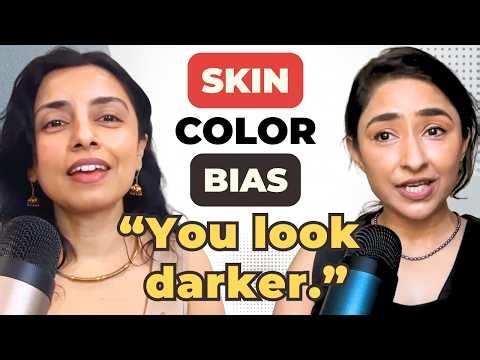 Skin Color Bias: Colorism Hurts | E42