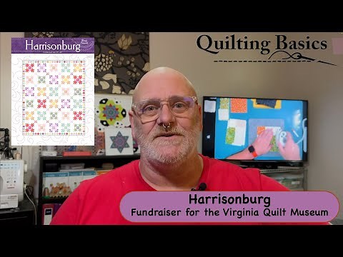 Harrisonburg by Wendy Sheppard and Pat Sloan - Block Tutorial