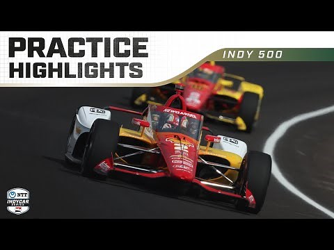 Extended Highlights | 2025 Indianapolis 500 - Practice Day 1 | INDYCAR SERIES