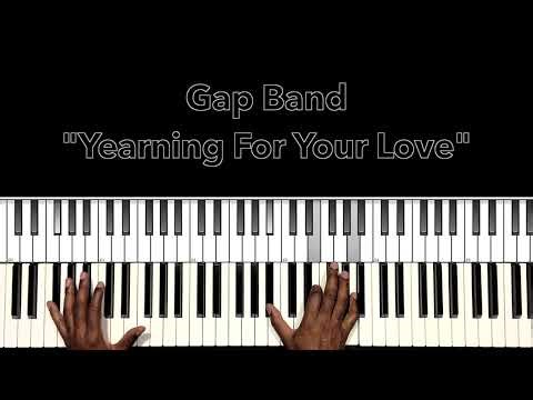 Gap Band "Yearning For Your Love" Piano Tutorial