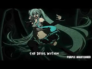 Nightcore - The Devil Within [Lyrics]