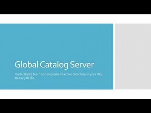 What is a Global Catalog?