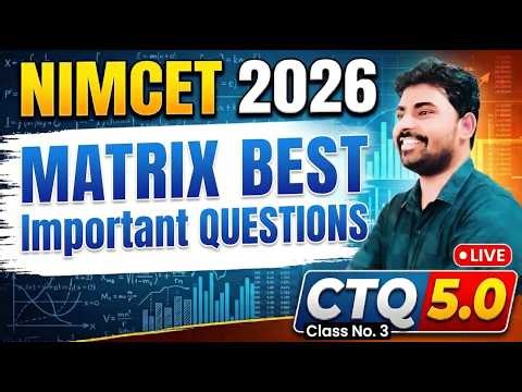 NIMCET 2026 Matrix Important Conceptual Questions | CTQ 5.0 | Algebra | NIMCET Preparation 2026