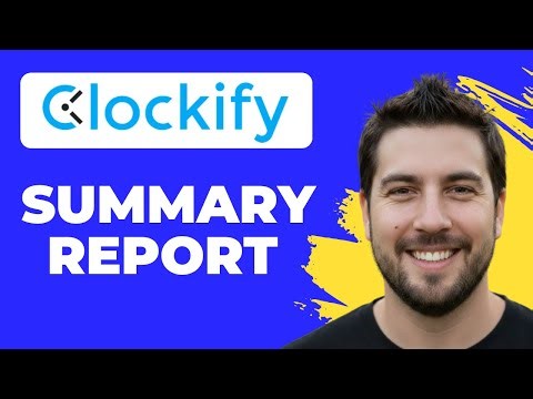How To Generate A Summary Report In Clockify (Working 2026)