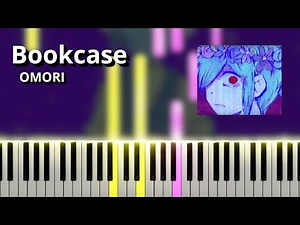 Bookcase - OMORI OST (Piano Tutorial)
