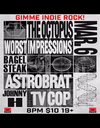 Octopus proudly presents the Gimme Indie Rock Festival. A night dedicated to Indie Rock! Bagel Steak, Astrobrat, Worst Impressions, TV Cop and Jonny H play the little big stage this Friday March 6. 8pm. $10. 19 . Let's party! Octopus opens daily at 3 PM. Your support is appreciated. #universityofnortherniowa #waterlooiowa #cedarfallsiowa #livemusicishealthy | Octopus College Hill