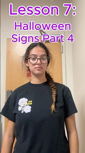 ASL Lesson 7: Halloween Signs (Part 4)
