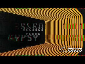 G_Tano - Blessed Gypsy