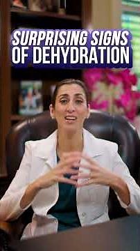 Surprising Signs of Dehydration