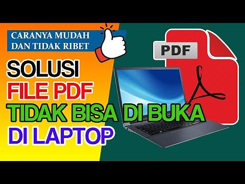 Cara Mengatasi File PDF Yang Tidak Bisa Dibuka Di Laptop