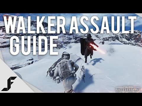 WALKER ASSAULT GUIDE - Star Wars Battlefront Gameplay
