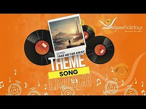 FULL THEME SONG: Take Me Far Away