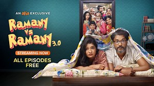Watch Ramany vs Ramany 3.0 Tamil Web Series Online only on Aha