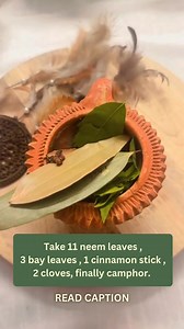 Cleanse Negativity from Your Home with This Powerful Remedy! 🌿🔥 Want to remove negative energy and invite positivity & abundance into your home? Try this simple cleansing ritual: 🔹 Take 11 neem leaves 🍃 🔹 Add 3 bay leaves 🌿 🔹 Add 1 cinnamon stick 🌰 🔹 Add 2 cloves 🌸 🔹 Finally, add camphor 🔥 ✨ Burn everything together and let the smoke cleanse your space! Walk around your home, allowing the smoke to purify every corner. This ritual helps remove negative energy, evil eye, and stagnation