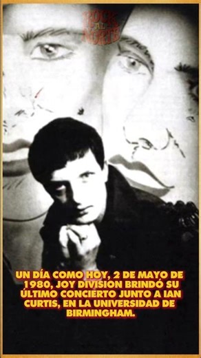 El último show de Joy Division con Ian Curtis: una noche que quedó en la historia