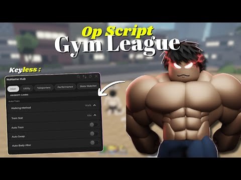 *NEW* Gym League Script [ Pastebin 2025 ] Keyless