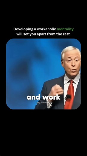 Developing a workaholic mentality will set you apart from the rest.