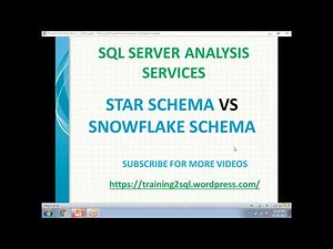 Star Schema & Snowflake Schema