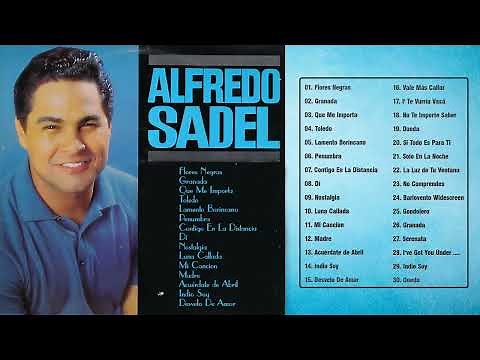 Alfredo Sadel Mis Grandes Exitos - 30 Exitos Inolvidables De Alfredo Sadel - Boleros De Oro