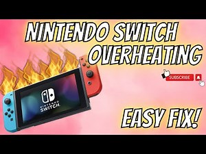 Nintendo Switch Running Hot? Fix It In Under 5 Minutes