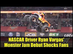 NASCAR Driver Ryan Vargas' Monster Jam Debut Shocks Fans