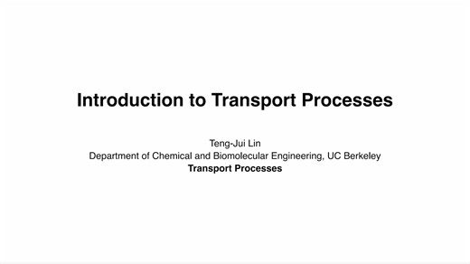 【传输过程】传输过程导论 Intro to Transport Processes