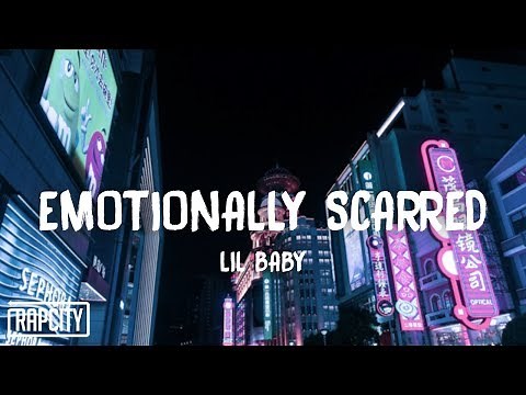 Lil Baby - Emotionally Scarred (Lyrics)
