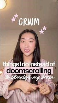 GRWM ✨ things to do instead of doomscrolling to stimulate your brain