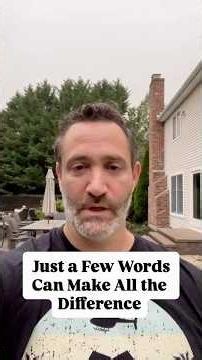 Just a Few Words Can Make All the Difference