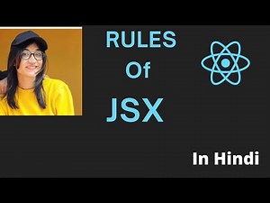 Rules of Writing JSX | Understanding JSX Rules | React Tutorial- #5