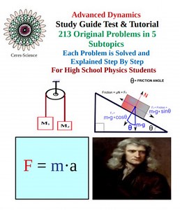 Advanced Dynamics - HS Physics Test Generator - Study Guide Test and Tutorial