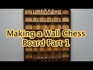 Making a Chess Board Part 1
