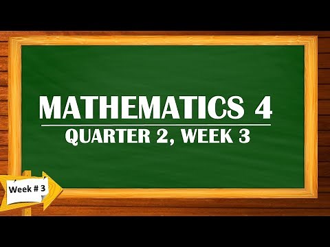 MATHEMATICS 4 QUARTER 2 ( WEEK 3 )