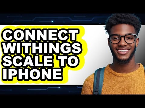 How to Connect Withings Scale to iPhone (New 2025)